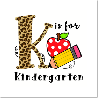 Back To School K Is For Kindergarten Posters and Art